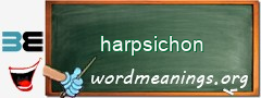 WordMeaning blackboard for harpsichon
